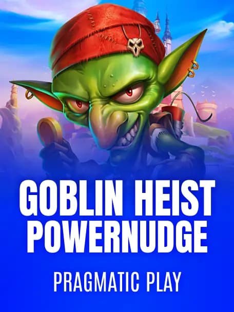 Goblin Heist PowerNudge slot demo